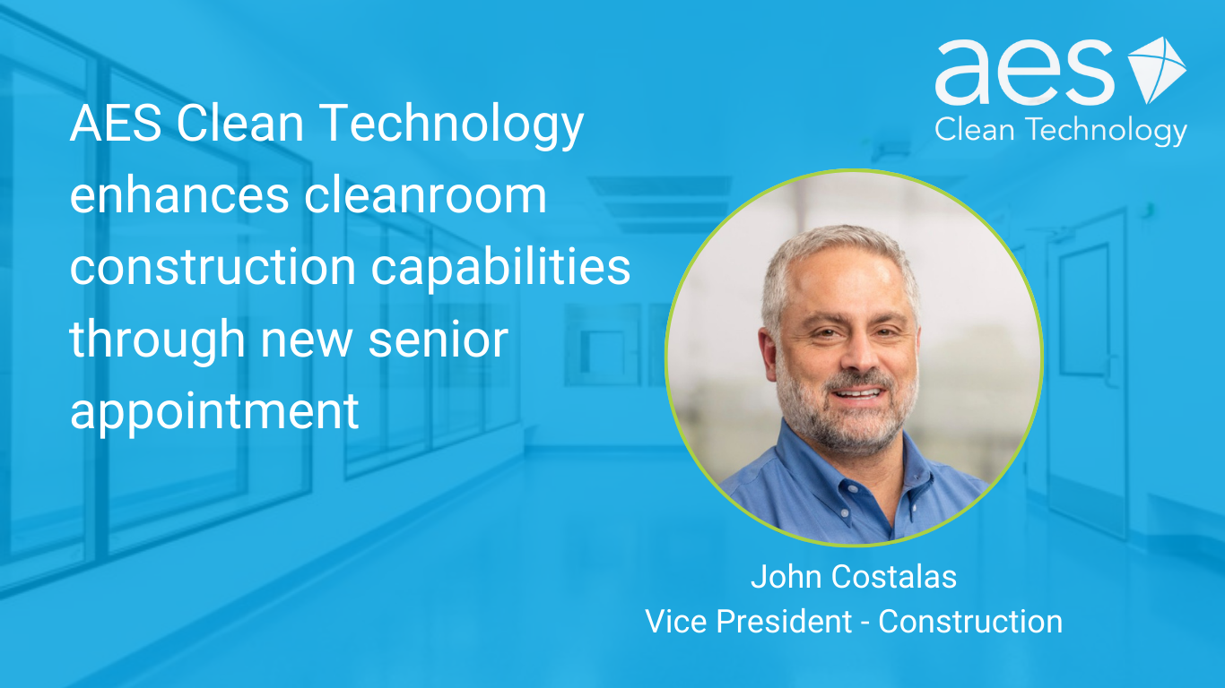 AES Clean Technology enhances cleanroom construction capabilities through new senior appointment.