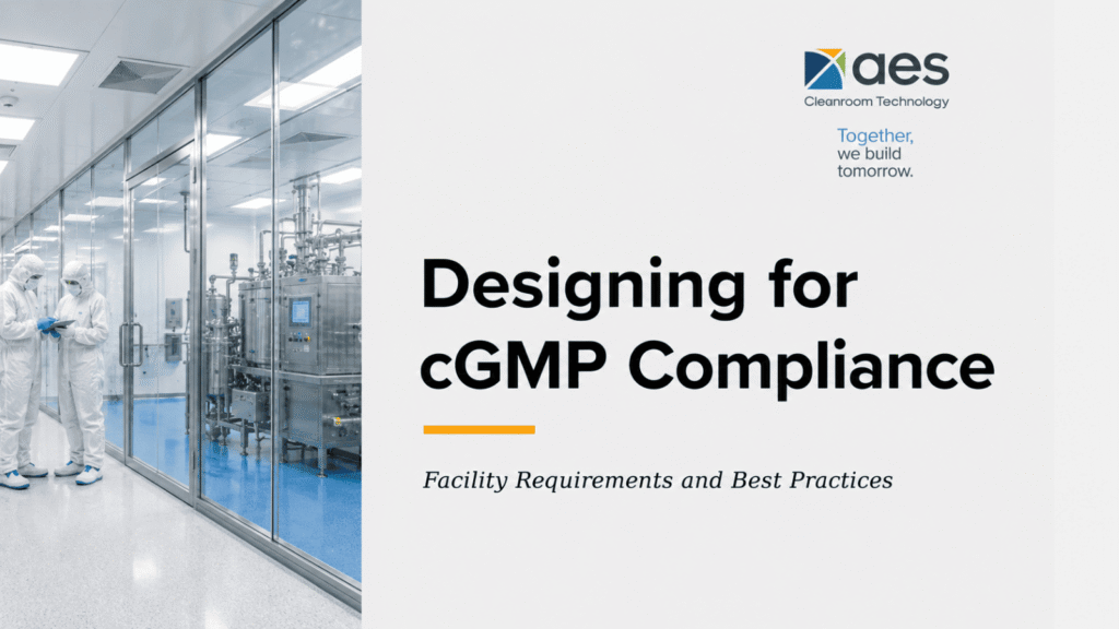 AES Cleanroom Technology branded thumbnail for designing cGMP compliance, showing cleanroom technicians reviewing facility requirements in a modern cGMP cleanroom environment.
