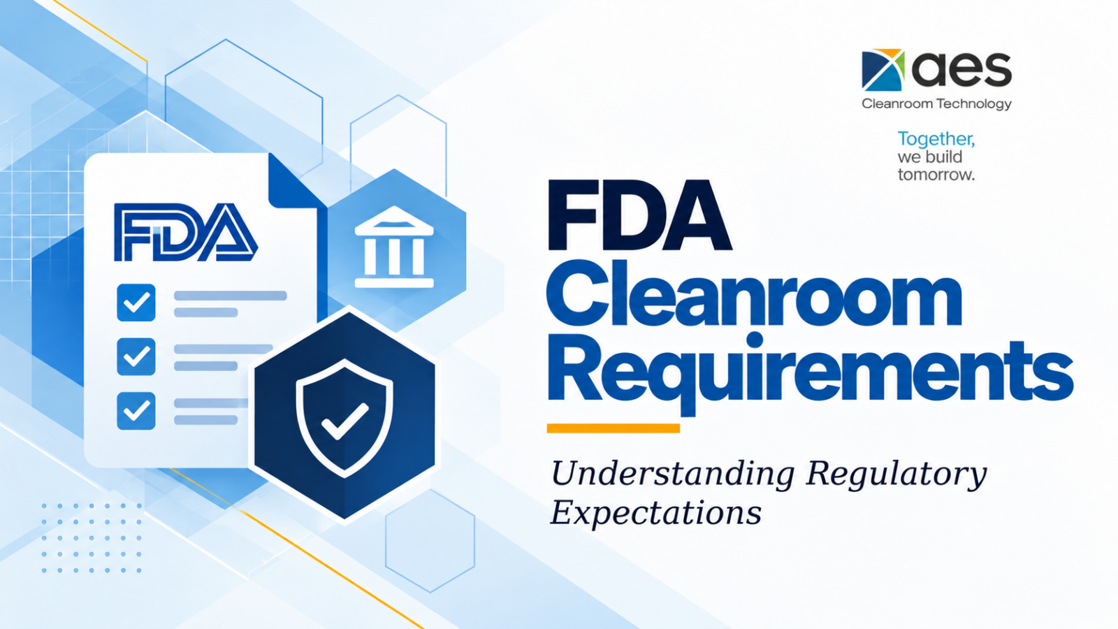 FDA cleanroom requirements guide thumbnail from AES Clean Technology covering FDA facility requirements, pharmaceutical cleanroom compliance, and regulatory expectations.